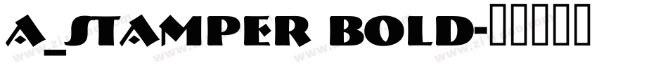 a_Stamper Bold字体转换